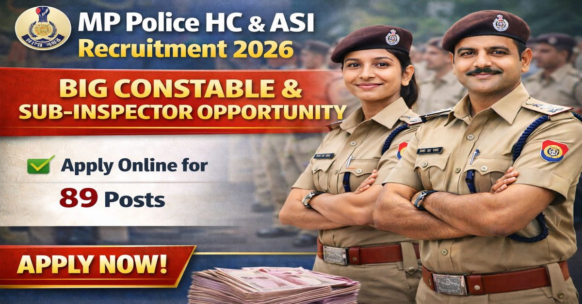 MP Police HC & ASI Recruitment 2026