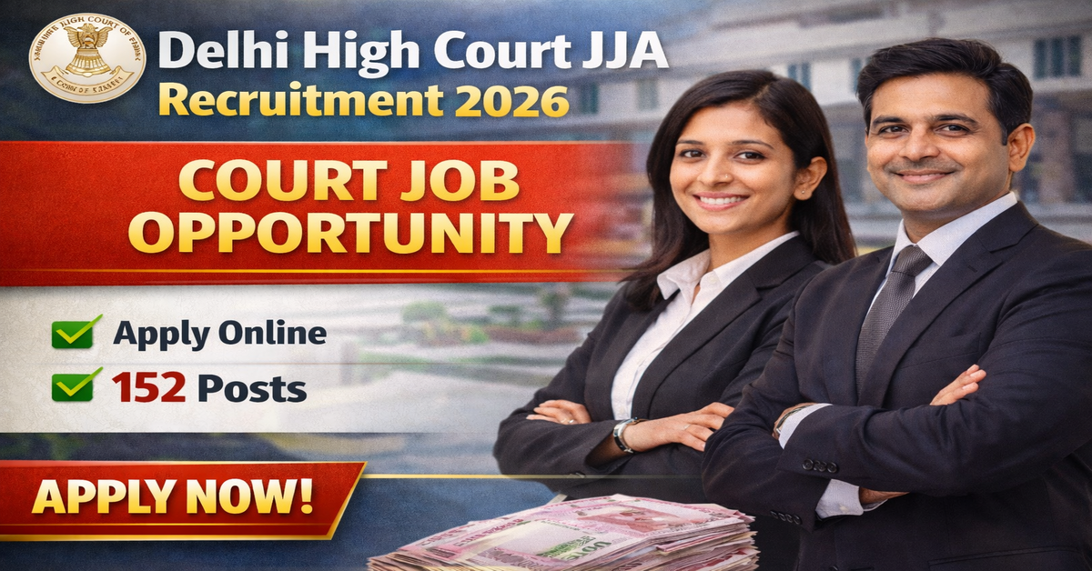 Delhi High Court JJA Recruitment 2026