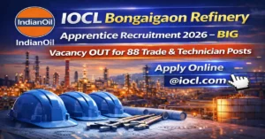 IOCL Bongaigaon Refinery Apprentice