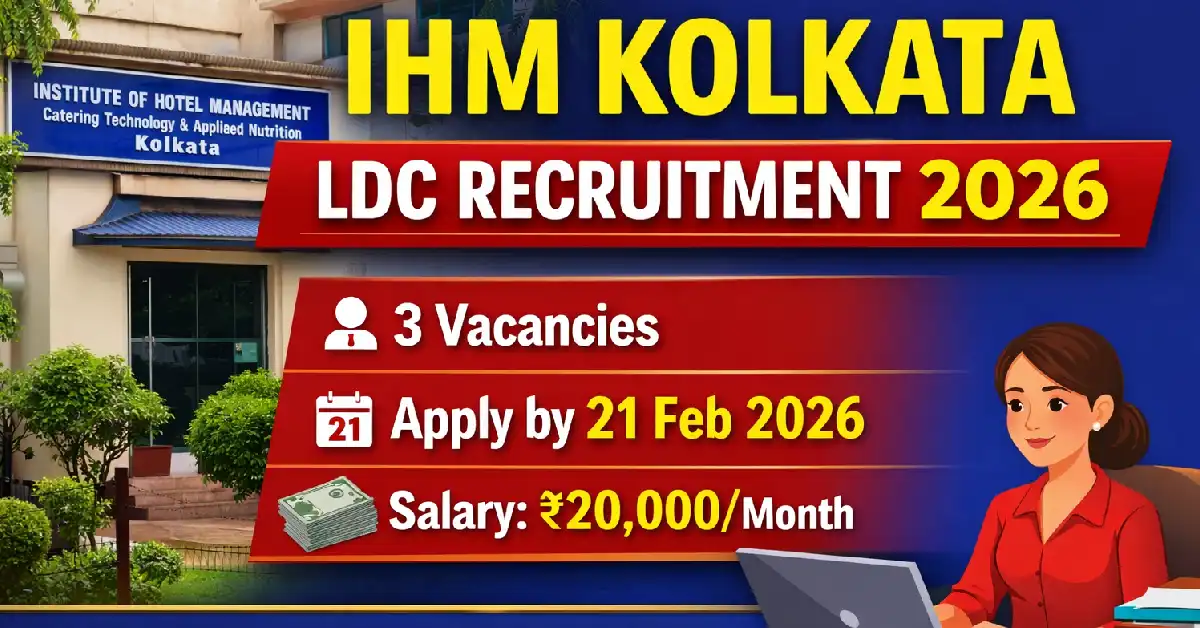 IHM Kolkata LDC Recruitment 2026