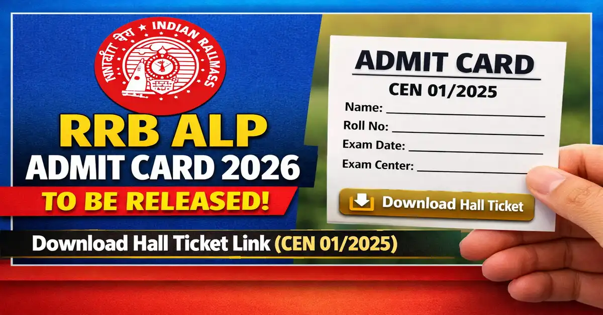 RRB ALP Admit Card 2026