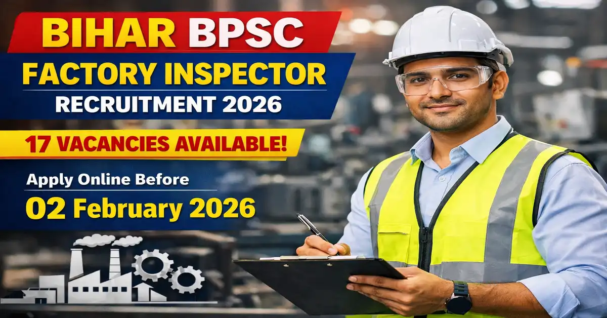 Bihar BPSC Factory Inspector Recruitment 2026