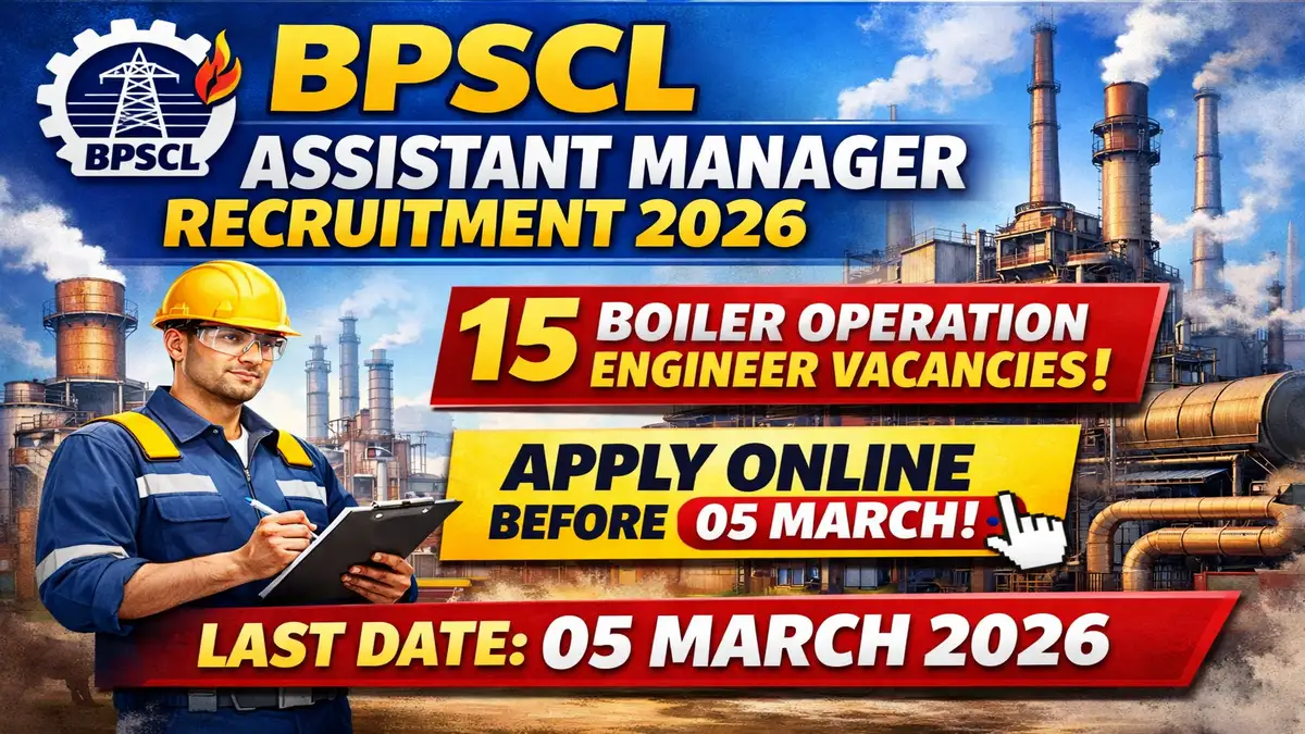 BPSCL Assistant Manager Recruitment 2026