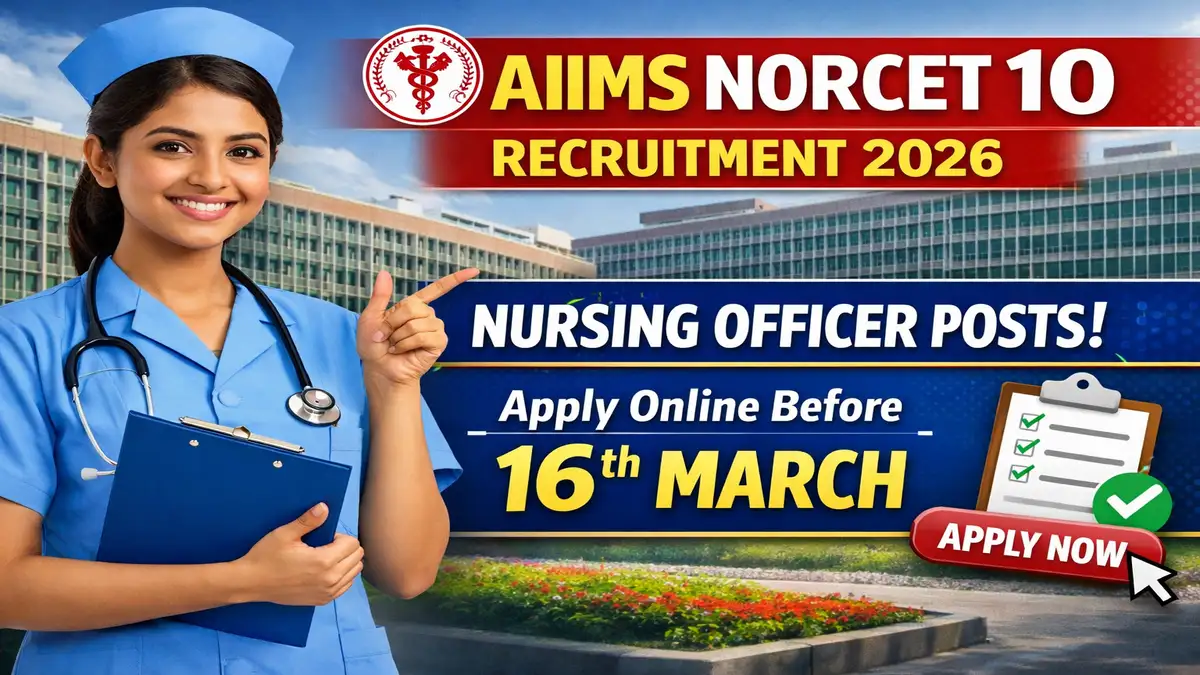 AIIMS NORCET 10 Recruitment 2026
