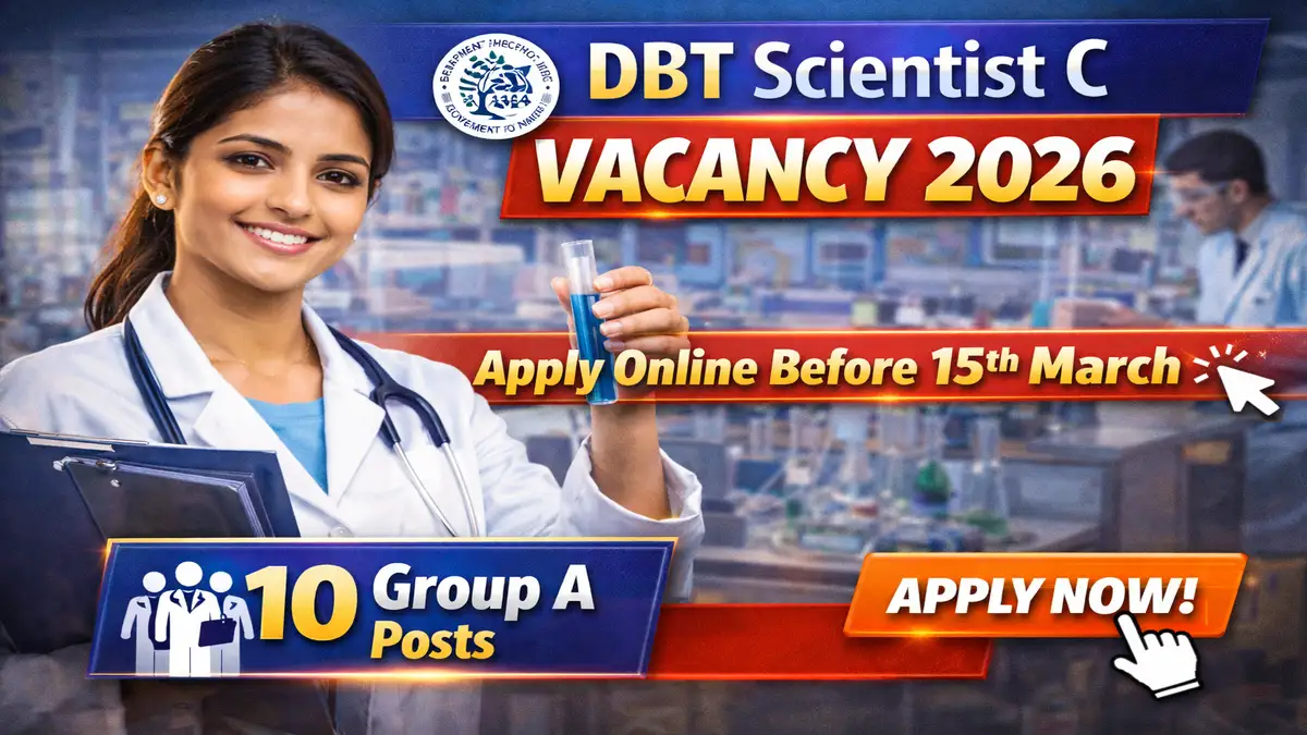 DBT Scientist C Vacancy 2026
