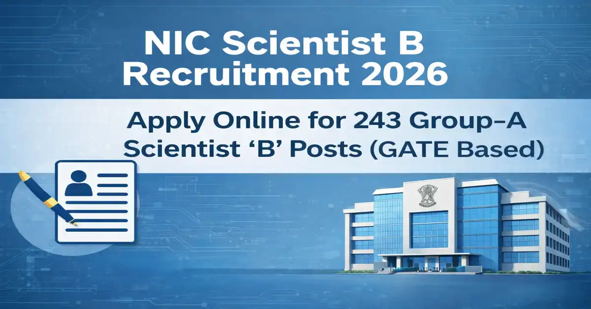NIC Scientist B Recruitment 2026