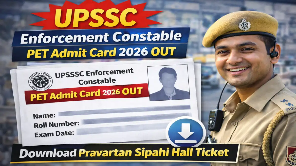 UPSSSC Enforcement Constable PET Admit Card 2026