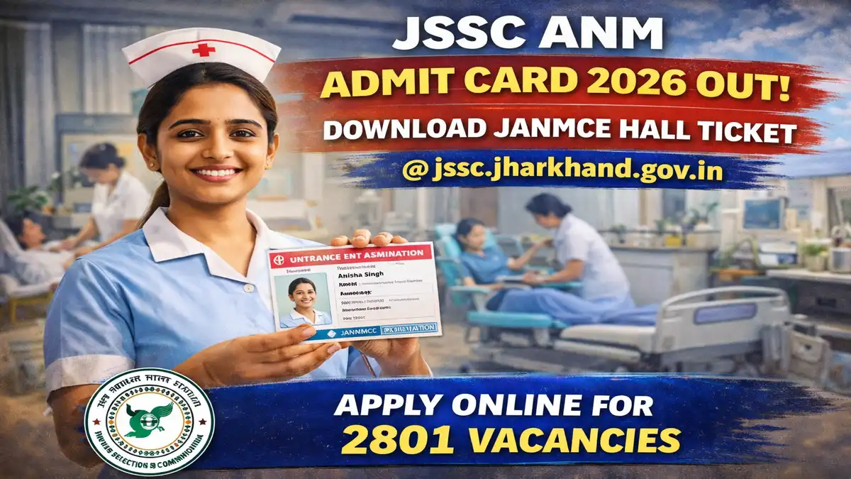 JSSC ANM Admit Card 2026 Out