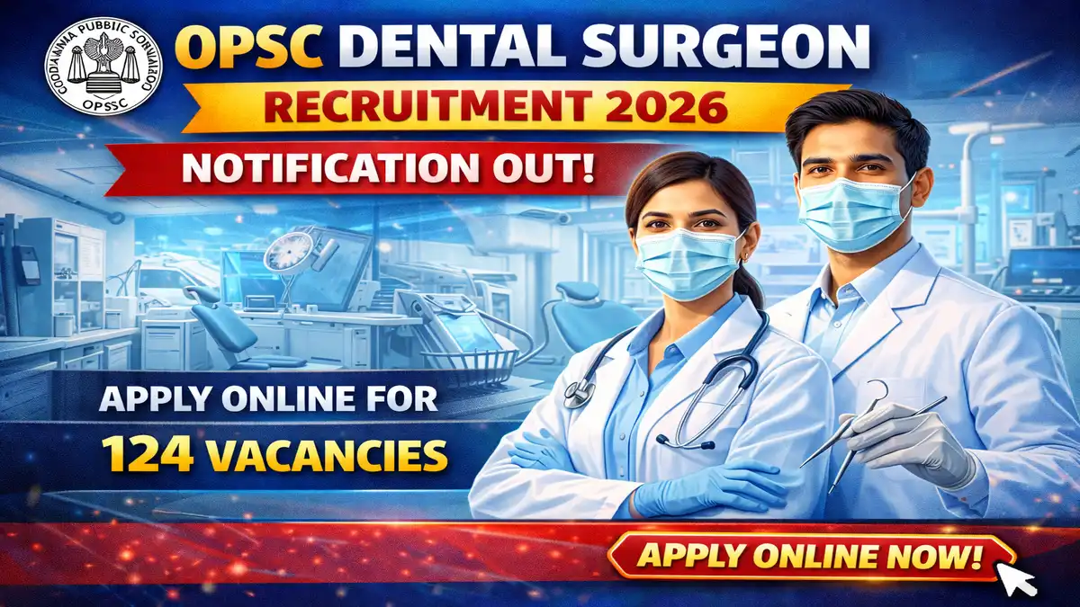 OPSC Dental Surgeon Recruitment 2026