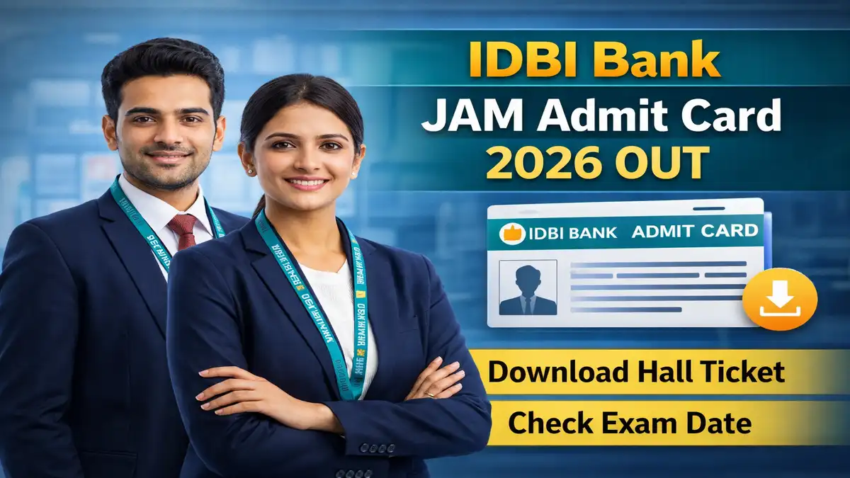 IDBI Bank JAM Admit Card 2026