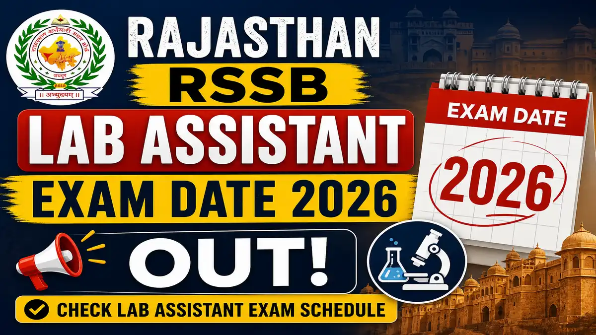 Rajasthan RSSB Lab Assistant Exam Date 2026