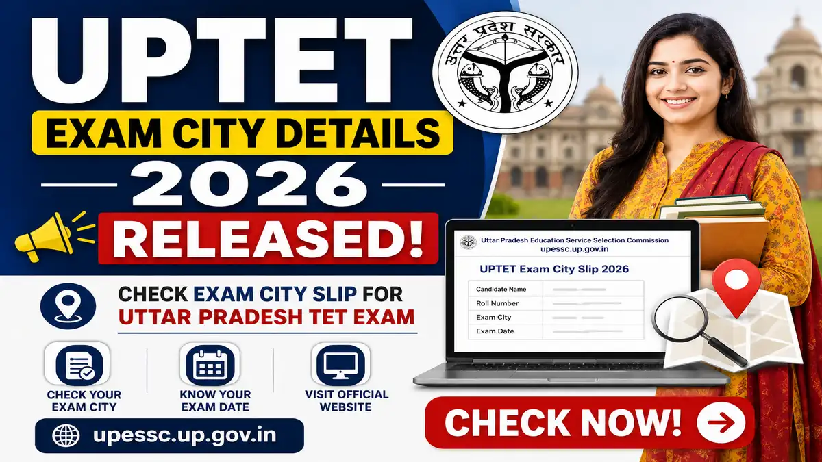 UPTET Exam City Details 2026
