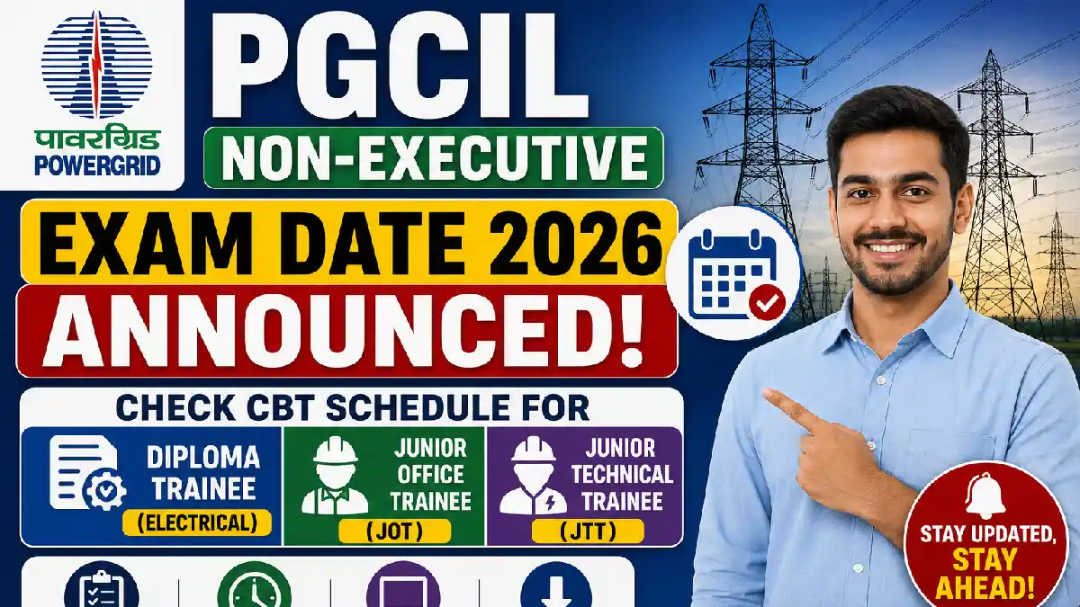 PGCIL Non-Executive Exam Date 2026