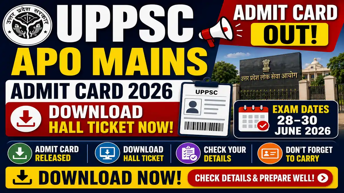 UPPSC APO Mains Admit Card 2026