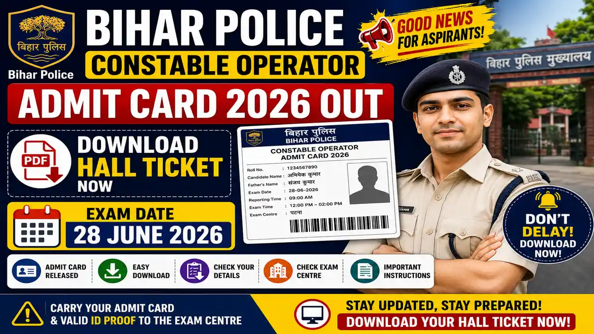 Bihar Police Constable Operator Admit Card 2026