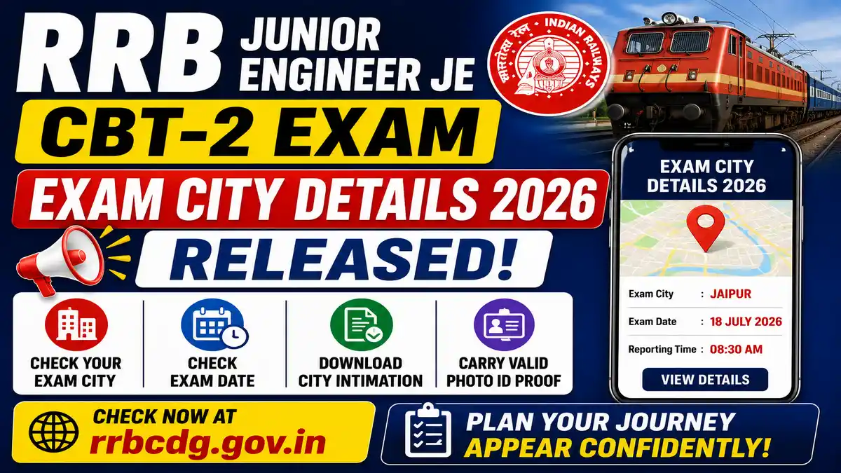 RRB Junior Engineer JE CBT-2 Exam City Details 2026