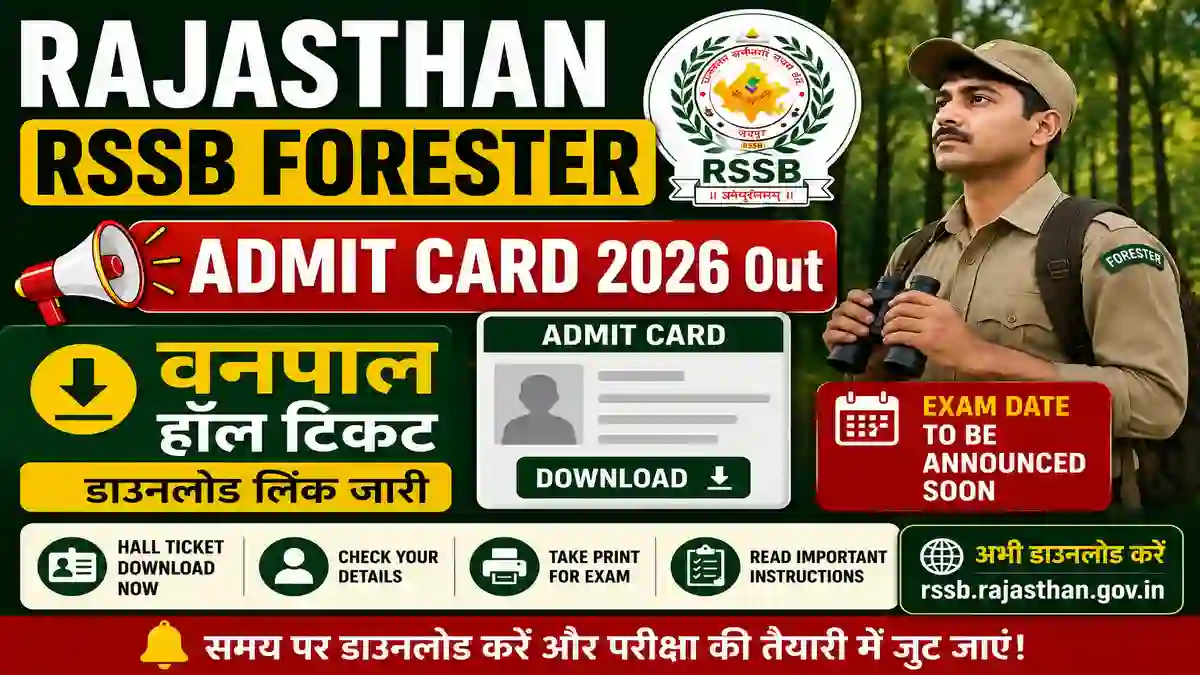 Rajasthan RSSB Forester Admit Card 2026