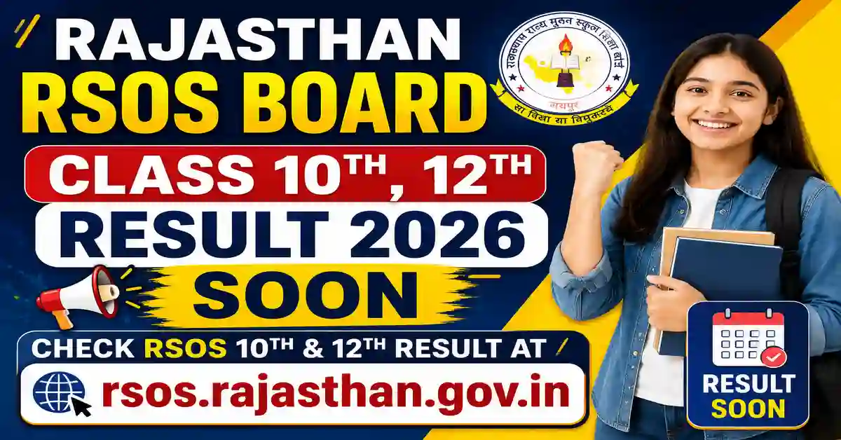 Rajasthan RSOS Board Class 10th, 12th Result 2026