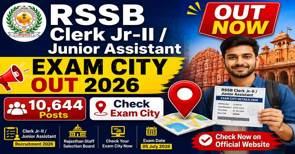 RSSB Clerk Jr-II / Junior Assistant Exam City