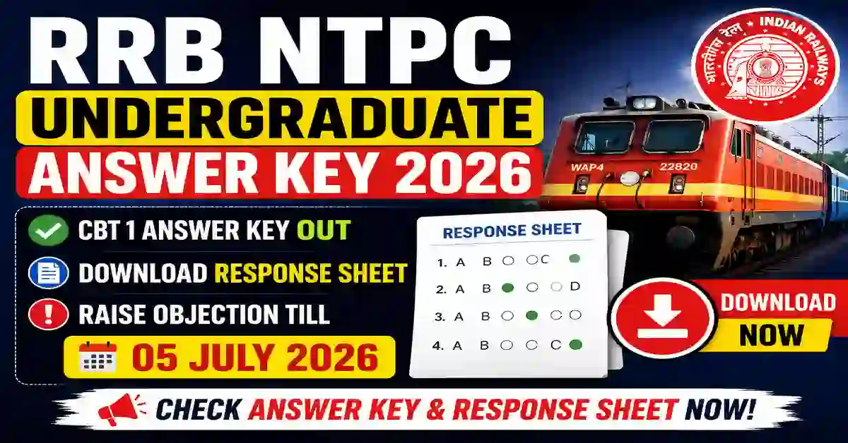 RRB NTPC Undergraduate Answer Key 2026