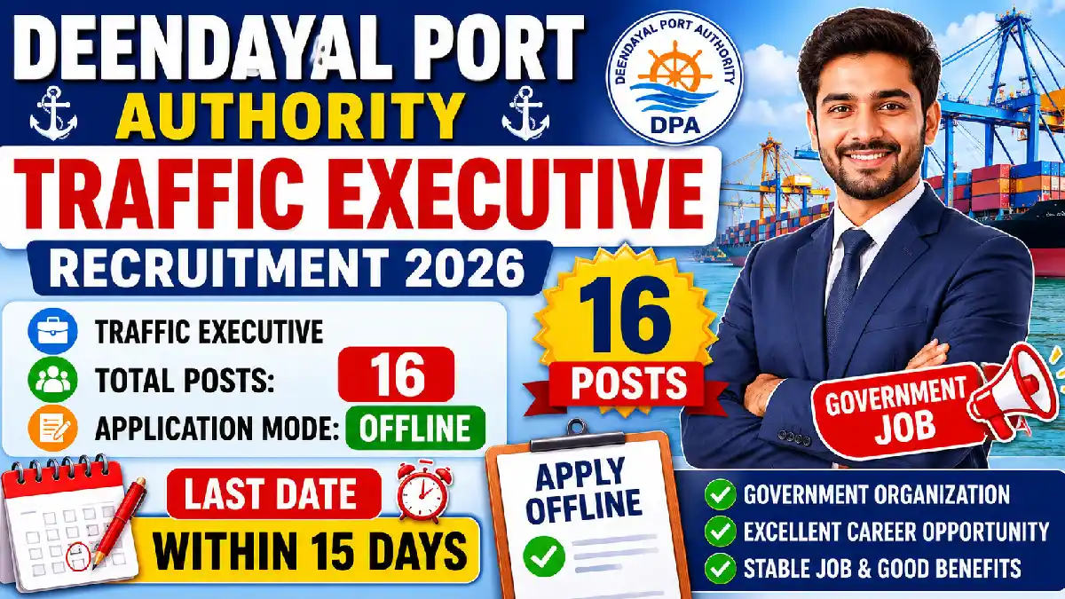 Deendayal Port Authority Traffic Executive Recruitment 2026