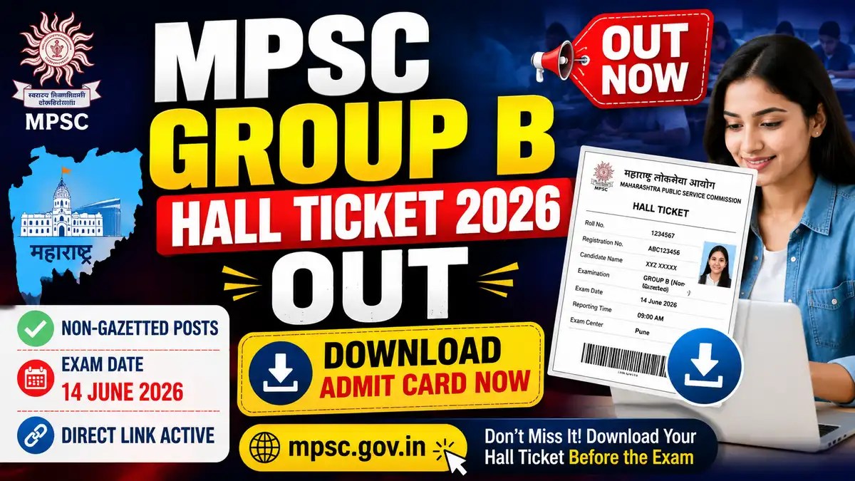 MPSC Group B Hall Ticket 2026
